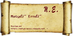 Matyé Ernő névjegykártya